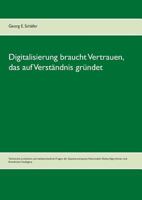 Digitalisierung braucht Vertrauen, das auf Verständnis gründet: Technische, juristische und weltanschauliche Fragen der Quantencomputer, Neuronalen ... und Künstlichen Intelligenz 3746093546 Book Cover