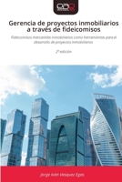 Gerencia de proyectos inmobiliarios a través de fideicomisos (Spanish Edition) 6209605958 Book Cover
