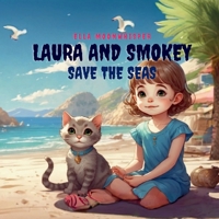 Laura and Smokey - Save the Seas B0DS2NBDZP Book Cover