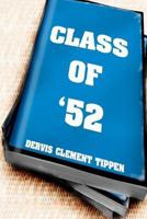 Class of '52 1467944122 Book Cover