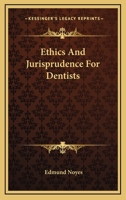 Ethics And Jurisprudence For Dentists 1017704244 Book Cover