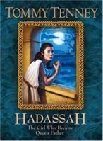 Hadassah, young readers ed.: The Girl Who Became Queen Esther 0764227386 Book Cover