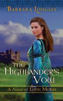 Highlander's Vow, The 1503934888 Book Cover
