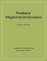 Nonlinear Magnetohydrodynamics (Cambridge Monographs on Plasma Physics) 0521599180 Book Cover