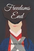 Freedoms End B087H8WD2Y Book Cover