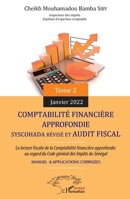 Comptabilité financière approfondie: La lecture fiscale de la comptabilité financière approfondie au regard du code général des impôts du Sénégal des ... Sénégal (Harmattan Sénégal) (French Edition) 2343243875 Book Cover