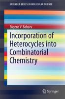 Incorporation of Heterocycles Into Combinatorial Chemistry 3319500139 Book Cover