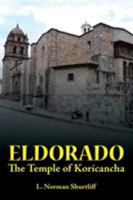 Eldorado: The Temple of Koricancha 1524687820 Book Cover