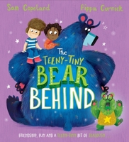 The Bear Behind: The Teeny-Tiny Bear Behind 1444965646 Book Cover