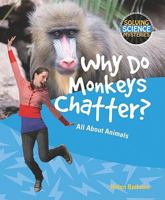 Why Do Monkeys Chatter? 1448803942 Book Cover