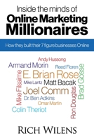 Inside the minds of Online Marketing Millionaires 1500782688 Book Cover