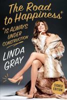 The Road to Happiness Is Always Under Construction Signed Edition 1941393098 Book Cover