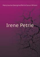 Irene Petrie 5518843518 Book Cover