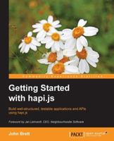 Getting Started with hapi.js 1785888188 Book Cover