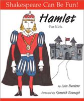 Hamlet : For Kids (Shakespeare Can Be Fun series) 1552095304 Book Cover