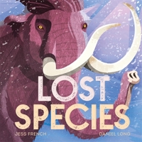 Lost Species 152636137X Book Cover