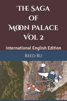 The Saga of Moon Palace Vol 2: International English Edition B0C5PCX4Q6 Book Cover