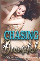 Chasing Beautiful 1480226300 Book Cover