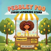 Pebbley Poo: Fresh Lemonade Stand B0GTTJKYRH Book Cover