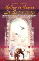 My Day in Heaven with My Lil' Sister 162295260X Book Cover