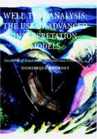 Well Test Analysis (Handbook of Petroleum Exploration and Production) 0444509682 Book Cover