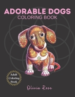 Adorable Dogs Coloring Book: Adult Coloring Book B08T6244D1 Book Cover