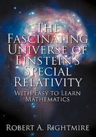 The Fascinating Universe of Einstein's Special Relativity 1609764722 Book Cover