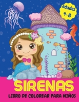 Sirenas libro de colorear para ni�os - edades 4-8: P�ginas �nicas para colorear de simp�ticas sirenas y otras criaturas marinas 1008911860 Book Cover