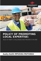 Policy of Promoting Local Expertise 6208650194 Book Cover