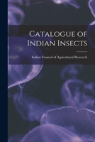Catalogue of Indian Insects 101732655X Book Cover
