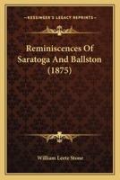 Reminiscences Of Saratoga And Ballston 1017418802 Book Cover