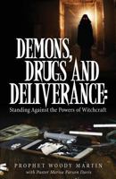 Demons, Drugs and Deliverance 1545632111 Book Cover