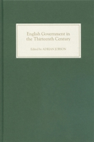 English Government in the Thirteenth Century 1843830566 Book Cover