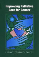Improving Palliative Care for Cancer 0309074029 Book Cover