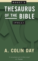 Roget's Thesaurus of the Bible (Full) 152726808X Book Cover