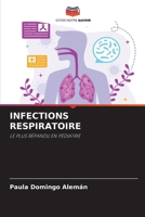 Infections Respiratoire (French Edition) 6209325521 Book Cover