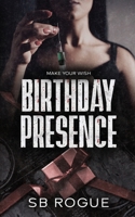 Birthday Presence B0FFQDNBX2 Book Cover