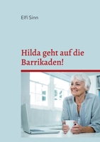 Hilda geht auf die Barrikaden!: Cosy-Crime-Geschichten (German Edition) 3696394173 Book Cover