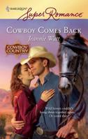 Cowboy Comes Back 0373715765 Book Cover