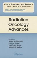 Radiation Oncology Advances (Cancer Treatment and Research) 0387367438 Book Cover