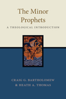 Minor Prophets: A Theological Introduction the 1514001683 Book Cover