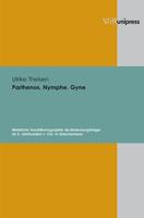 Parthenos, Nymphe, Gyne: Weibliche Trachtikonographie ALS Bedeutungstrager Im 5. Jahrhundert V. Chr. in Griechenland 389971556X Book Cover