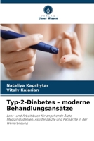 Typ-2-Diabetes - moderne Behandlungsansätze (German Edition) 6209869319 Book Cover