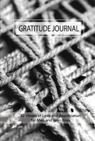 Gratitude Journal: 52 Weeks of Love and Appreciation for Men and Teen Boys 1730972497 Book Cover