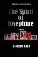 The Spirit of Josephine 1492719706 Book Cover