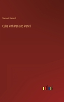 Cuba with Pen and Pencil 3368135813 Book Cover