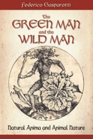 The Green Man and the Wild Man B0F4HVQ9CP Book Cover