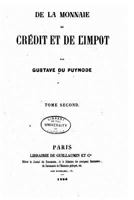 de la Monnaie, Du Cr�dit Et de l'Impot 1142770567 Book Cover