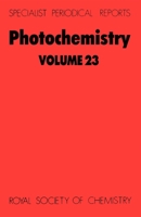 Photochemistry - volume 23 0851862152 Book Cover