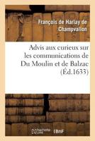 Advis aux curieux sur les communications de Du Moulin et de Balzac 2019944596 Book Cover